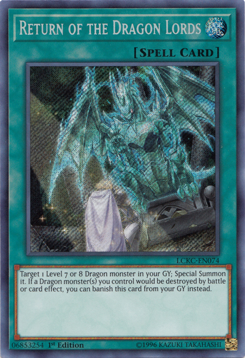 Return of the Dragon Lords [LCKC-EN074] Secret Rare | Arkham Games and Comics