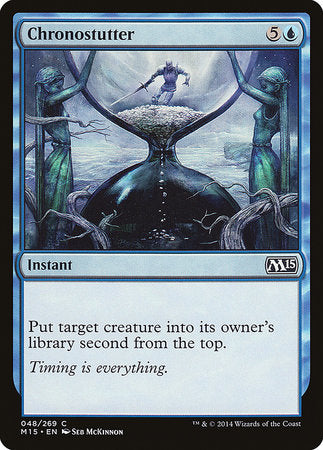 Chronostutter [Magic 2015] | Arkham Games and Comics
