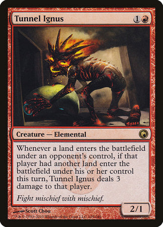 Tunnel Ignus [Scars of Mirrodin] | Arkham Games and Comics