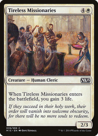 Tireless Missionaries [Magic 2015] | Arkham Games and Comics