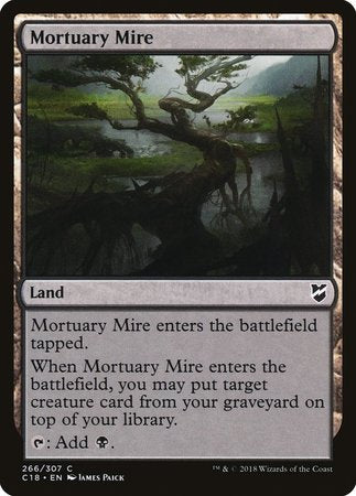 Mortuary Mire [Commander 2018] | Arkham Games and Comics
