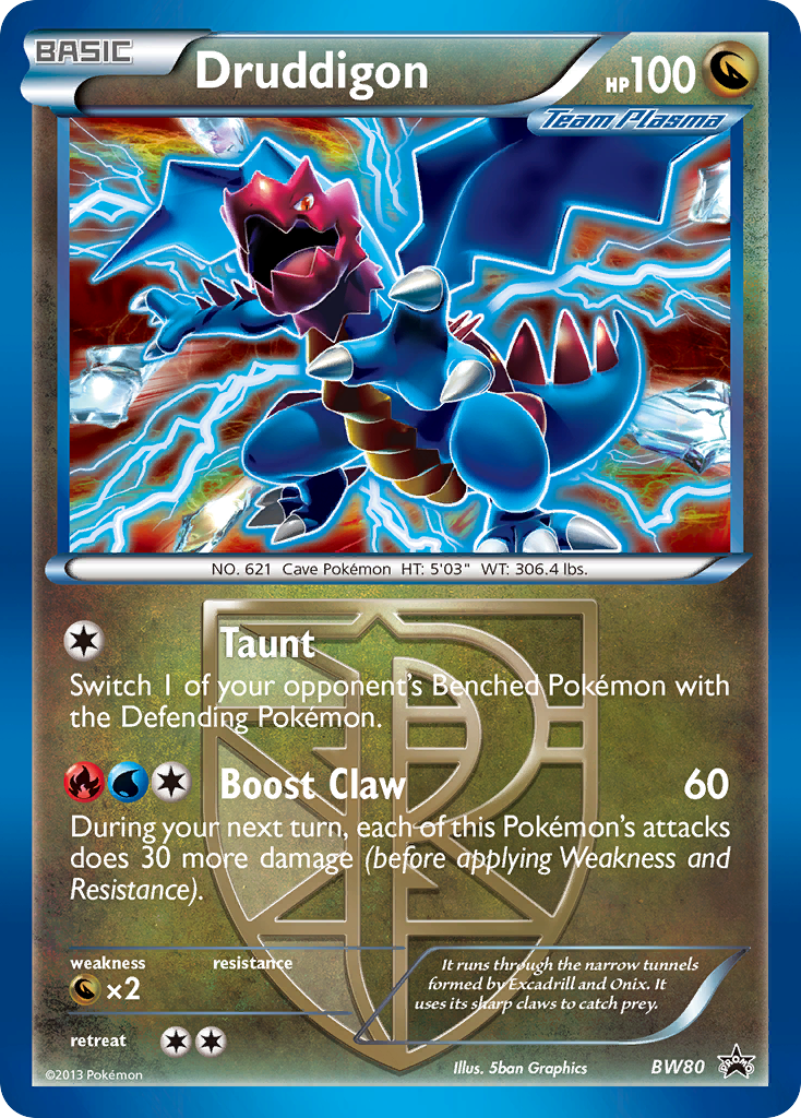 Druddigon (BW80) (Team Plasma) (Cosmos Holo) [Black & White: Black Star Promos] | Arkham Games and Comics