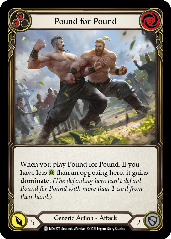 Pound for Pound (Yellow) [MON279-RF] (Monarch)  1st Edition Rainbow Foil | Arkham Games and Comics
