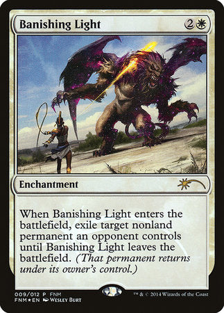 Banishing Light [Friday Night Magic 2014] | Arkham Games and Comics