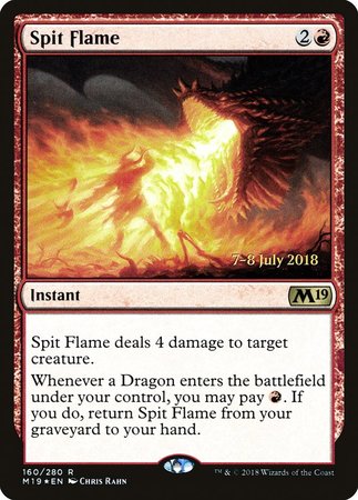 Spit Flame [Core Set 2019 Promos] | Arkham Games and Comics