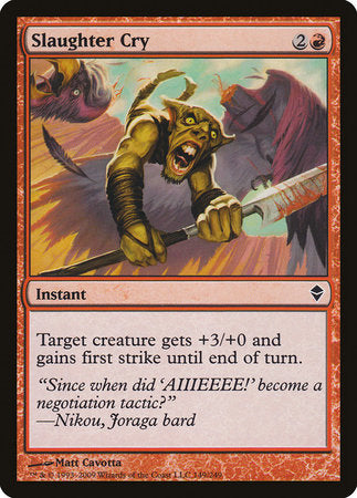 Slaughter Cry [Zendikar] | Arkham Games and Comics
