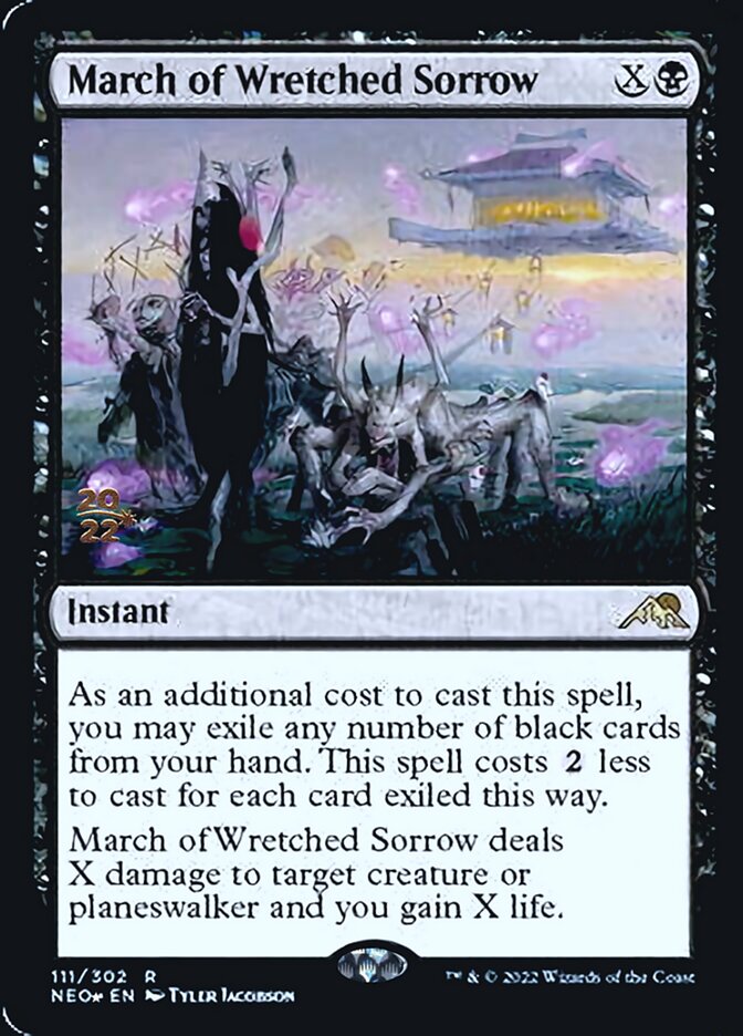 March of Wretched Sorrow [Kamigawa: Neon Dynasty Prerelease Promos] | Arkham Games and Comics