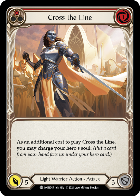 Cross the Line (Red) [MON045] (Monarch)  1st Edition Normal | Arkham Games and Comics