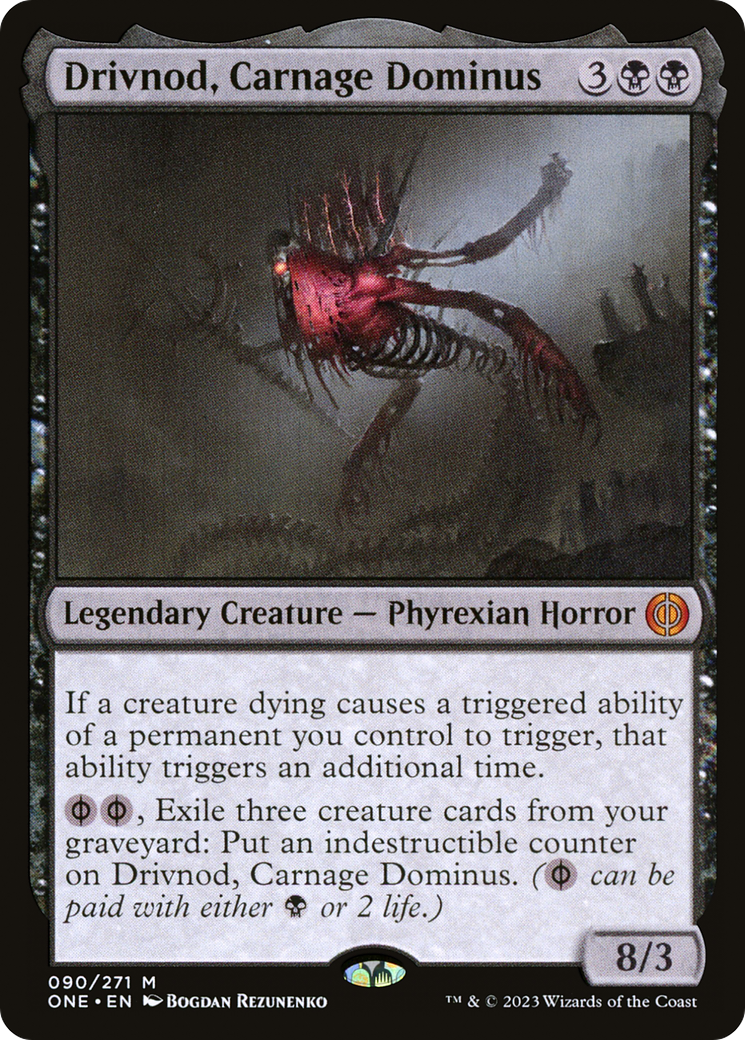 Drivnod, Carnage Dominus [Phyrexia: All Will Be One] | Arkham Games and Comics