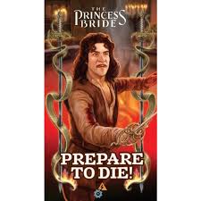 The Princess Bride Prepare to Die | Arkham Games and Comics