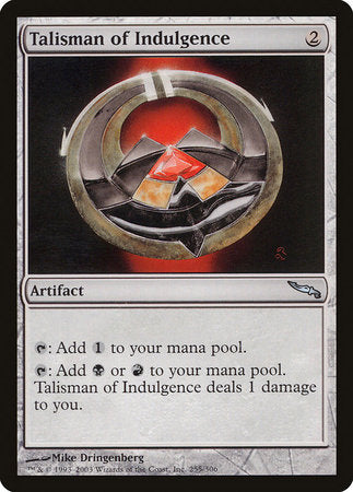 Talisman of Indulgence [Mirrodin] | Arkham Games and Comics