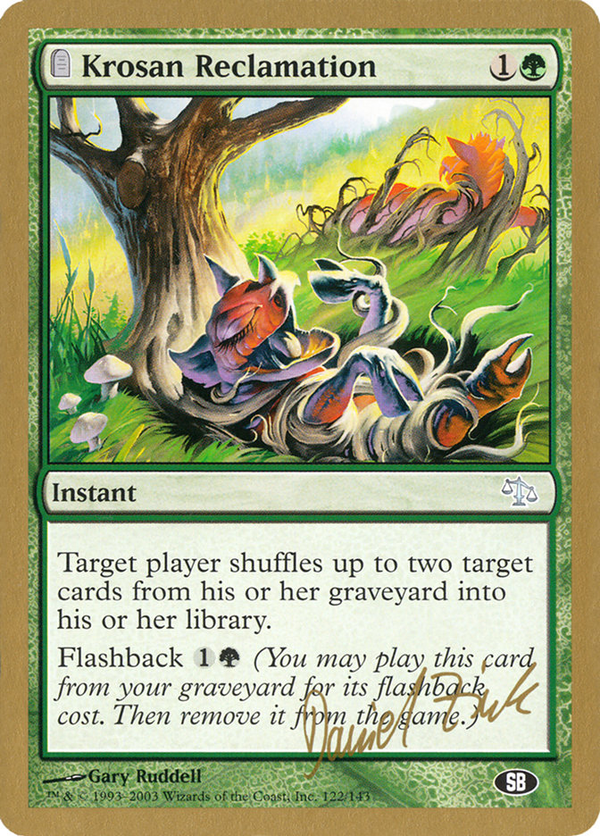 Krosan Reclamation (Daniel Zink) (SB) [World Championship Decks 2003] | Arkham Games and Comics