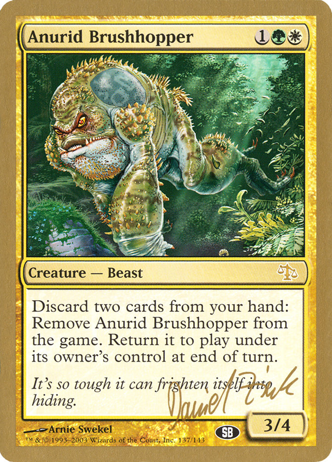 Anurid Brushhopper (Daniel Zink) (SB) [World Championship Decks 2003] | Arkham Games and Comics