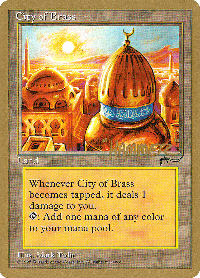 City of Brass (Shawn "Hammer" Regnier) [Pro Tour Collector Set] | Arkham Games and Comics
