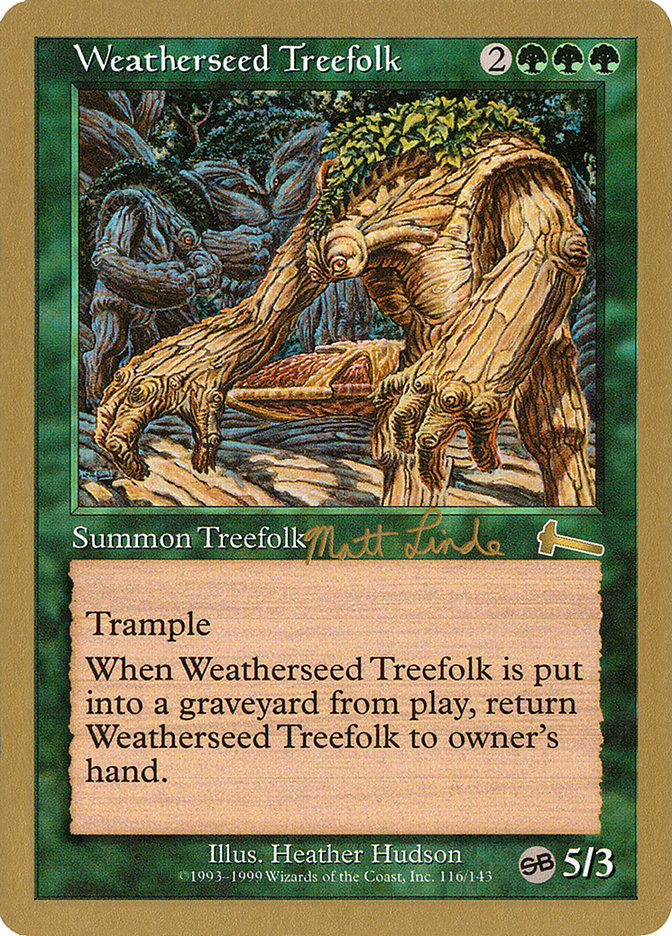 Weatherseed Treefolk (Matt Linde) (SB) [World Championship Decks 1999] | Arkham Games and Comics