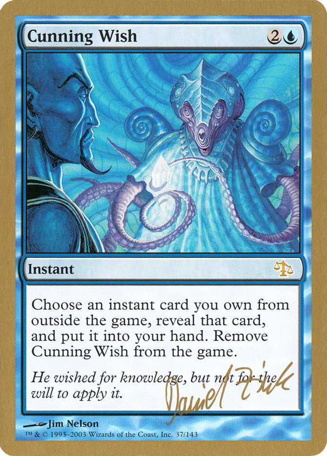 Cunning Wish (Daniel Zink) [World Championship Decks 2003] | Arkham Games and Comics