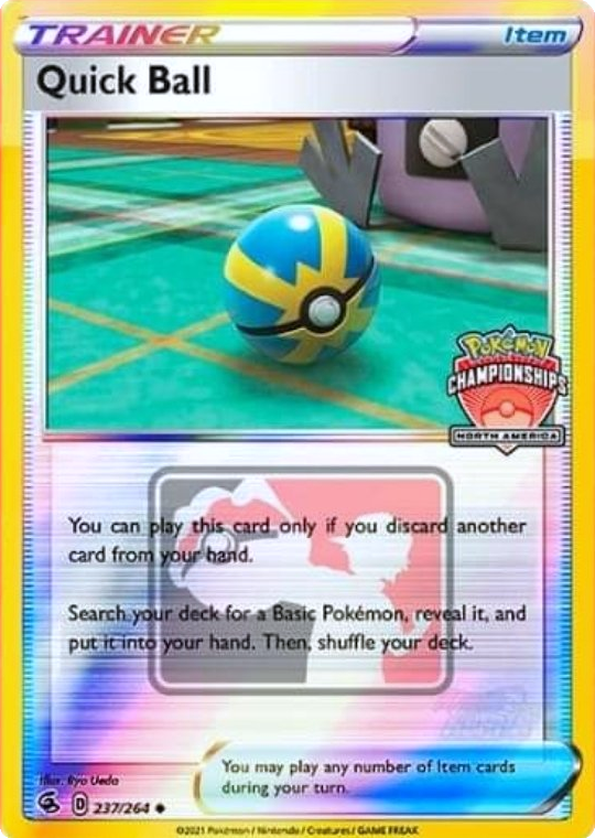 Quick Ball (237/264) (North America Championships Promo) [Sword & Shield: Fusion Strike] | Arkham Games and Comics