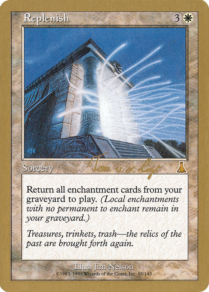 Replenish (Tom van de Logt) [World Championship Decks 2000] | Arkham Games and Comics