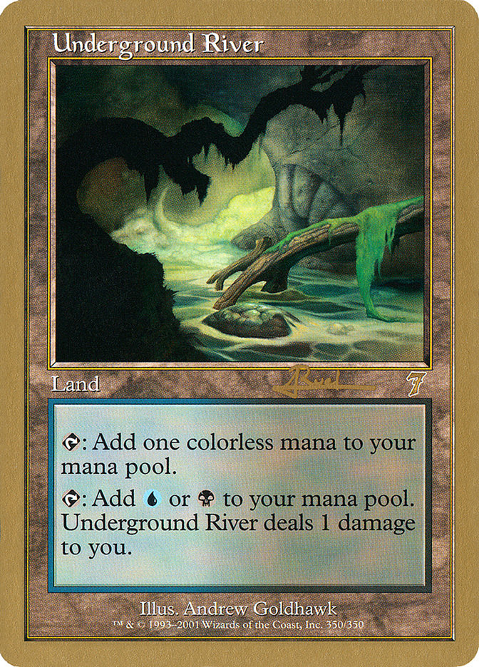 Underground River (Antoine Ruel) [World Championship Decks 2001] | Arkham Games and Comics